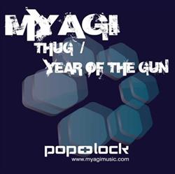 Download Myagi - Thug Year Of The Gun