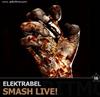 last ned album Elektrabel - Smash Live