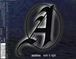 Download Anathema - Make It Right