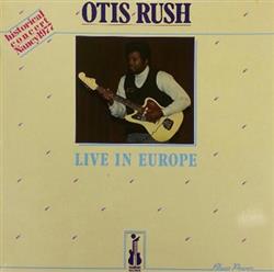 Download Otis Rush - Live In Europe