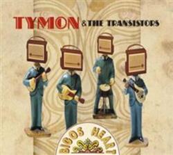 Download Tymon & The Transistors - Bigos Heart