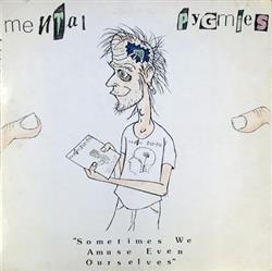 Download Mental Pygmies - Sometimes We Amuse Even Ourselves