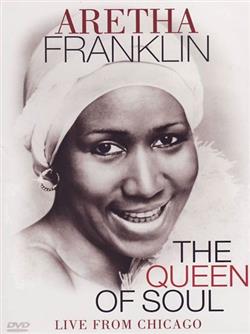 Download Aretha Franklin - The Queen Of Soul Live From Chicago