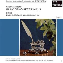 Download Rachmaninoff Grieg Das Philharmonische Orchester Den Haag, Willem Van Otterloo, Cor De Groot - Rachmaninoff Klavierkonzert Nr 2 Grieg Zwei Elegische Melodien Op 34