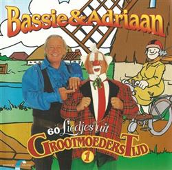 Download Bassie & Adriaan - 60 Liedjes Uit Grootmoederstijd 1