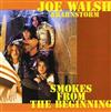 online anhören Joe Walsh & Barnstorm - Smokes From The Beginning