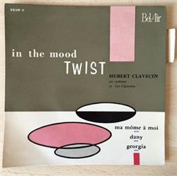 Download Hubert Clavecin Ses Rythmes Et Les Clairettes - In The Mood Twist