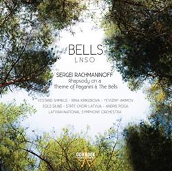 Download Latvian National Symphony Orchestra - Bells Sergei Rachmanioff Rhapsody On A Theme Of Paganini The Bells