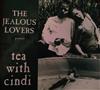 descargar álbum The Jealous Lovers, Christine Isherwood, Terry Koivunen - Tea With Cindi