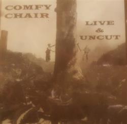 Download Comfy Chair - Live Uncut