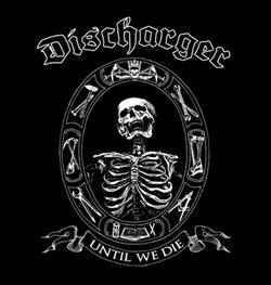 Download Discharger - Until We Die