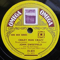 Download John Sweetfield And His Petrolians - Crazy Man Crazy Metteco