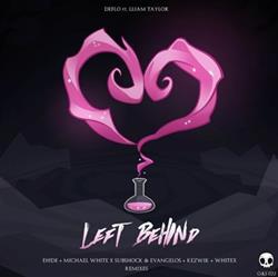 Download Deflo Ft Lliam Taylor - Left Behind Remixes