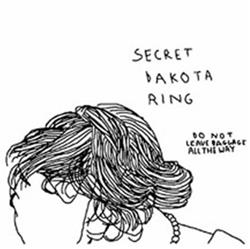 Download Secret Dakota Ring - Do Not Leave Baggage All The Way