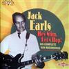 lataa albumi Jack Earls - Hey Slim Lets Bop His Complete Sun Recordings