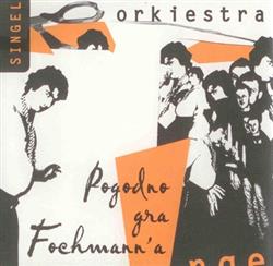 Download Pogodno - Pogodno Gra Fochmanna Orkiestra