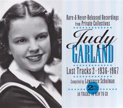 Download Judy Garland - Lost Tracks 2 1936 1967