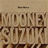 lytte på nettet The Mooney Suzuki - Have Mercy