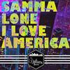 online luisteren Samma Lone - I Love America