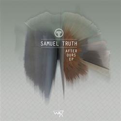 Download Samuel Truth - After Ours EP