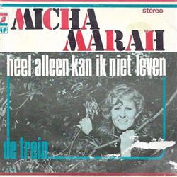 Download Micha Marah - Heel Alleen kan Ik Niet Leven