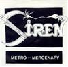 ascolta in linea Siren - Metro Mercenary