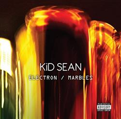 Download KiD SEAN - Electron Marbles