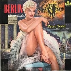 Download Peter Todd And His Orchestra - Berlin After Dark