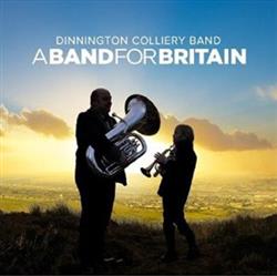 Download Dinnington Colliery Band - A Band For Britain