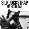 escuchar en línea Myke Bogan - Silk Jockstrap