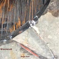 Download Wormcult - Rage Quit