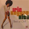 Album herunterladen Various - Irie Reggae Hits The Best Of Chill